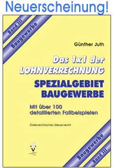 Das 1x1 der LOHNVERRECHNUNG, Band III: Baugewerbe